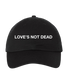 Love’s Not Dead Hat
