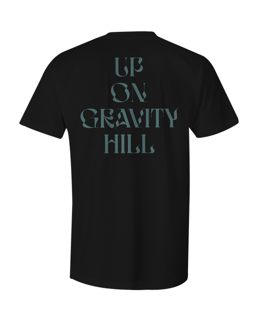Up On Gravity Hill T-Shirt (Black)