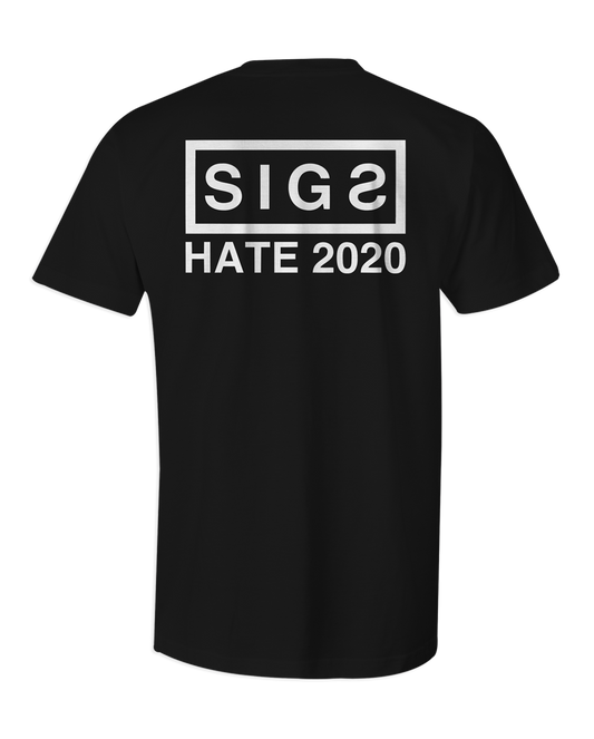 Hate 2020 T-Shirt